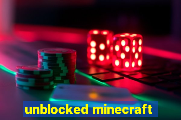 unblocked minecraft